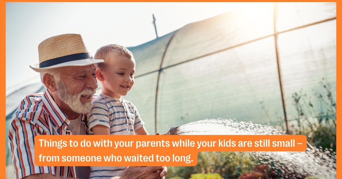 Before It's Too Late, One Reddit Mom Wants You To Do These Things With Your Parents