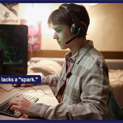 Teen playing video games with text overlay that reads, "Our 12-year-old lacks a 'spark.'"