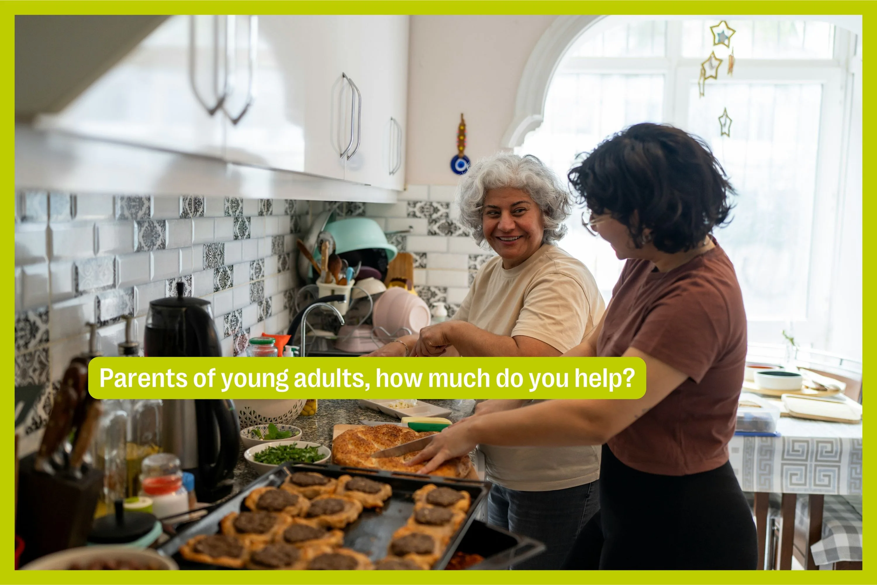 A mom and her adult daughter cooking in the kitchen with text overlay that reads, "Parents of young ...