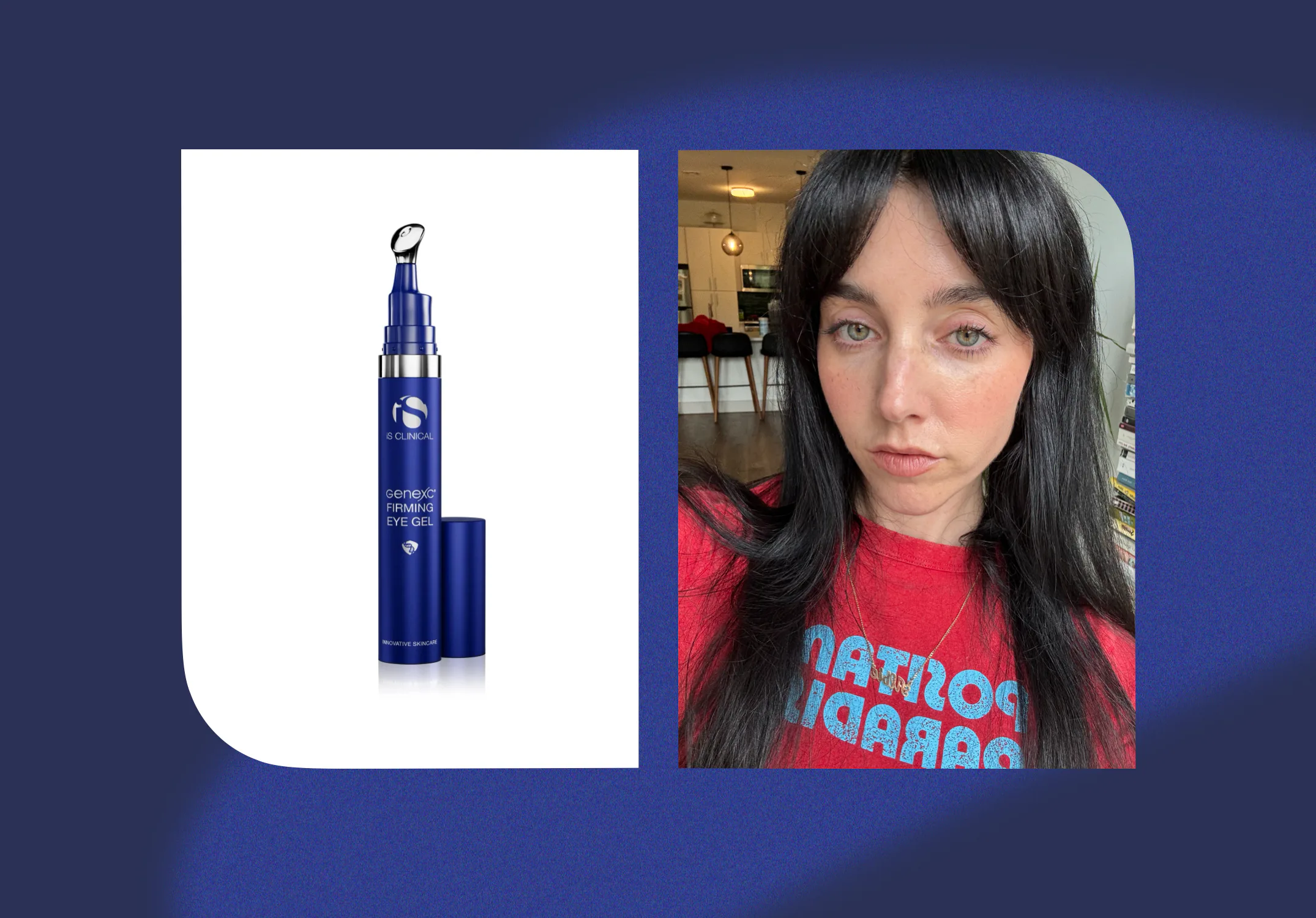 The iS Clinical GeneXC Firming Eye Gel improves my under-eye skin in minutes.