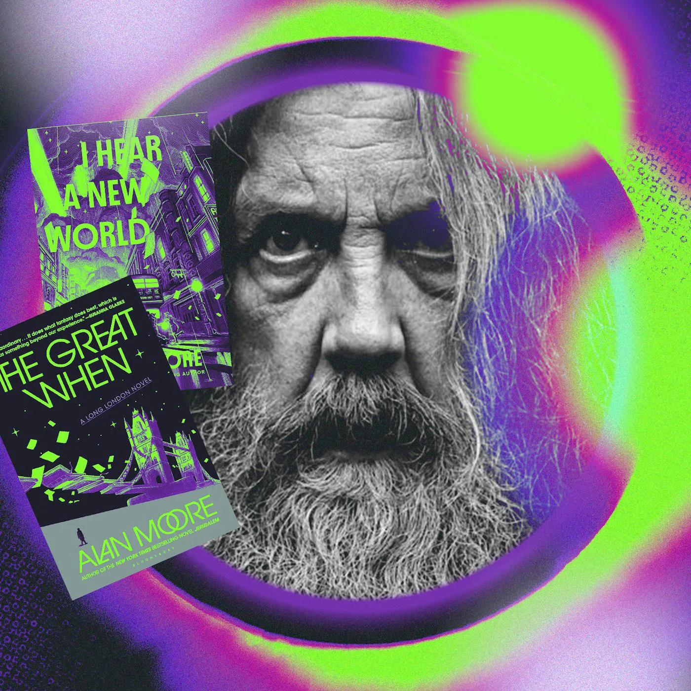 Alan Moore Has "Disowned 95 Percent" Of His Books. But His New Novels Are Maybe His Best Work Yet.