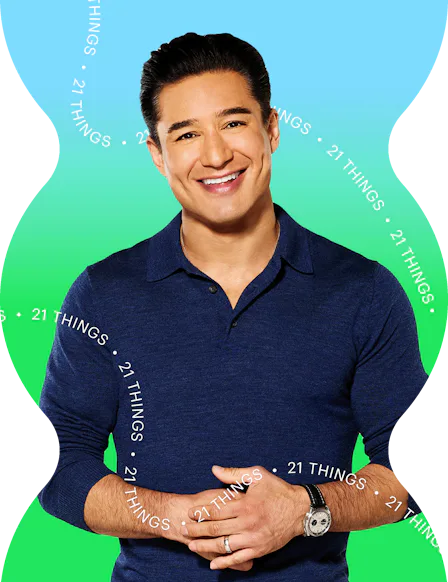 Mario Lopez shares the 21 life lessons he wishes he had known when he was in his 20s.