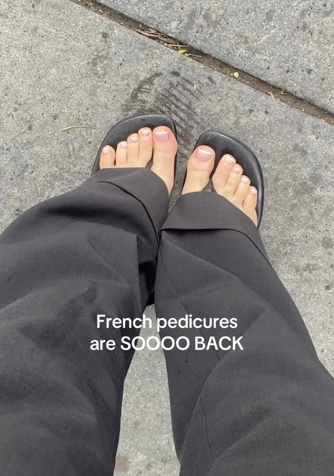 french pedicures and flip-flops