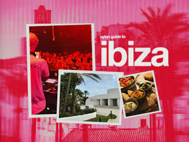 The NYLON Guide To Ibiza