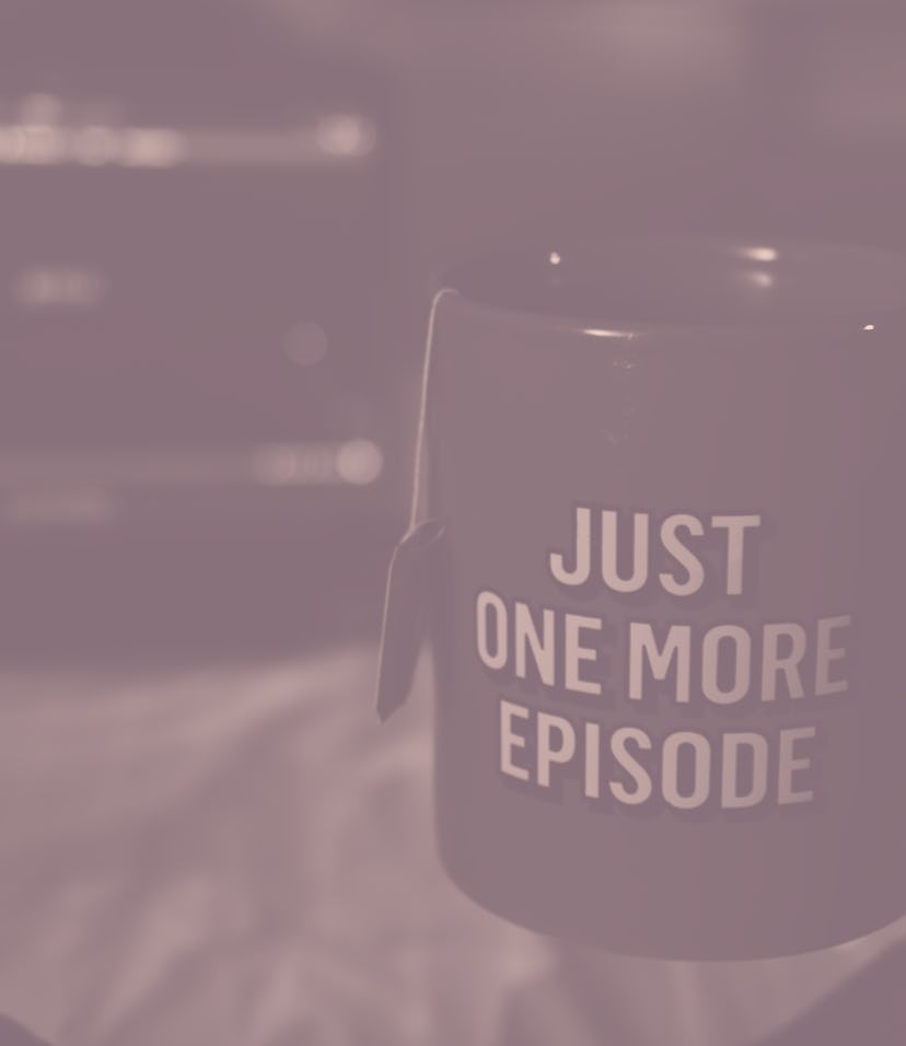 Watching series with a cup of tea. Just one more episode 2