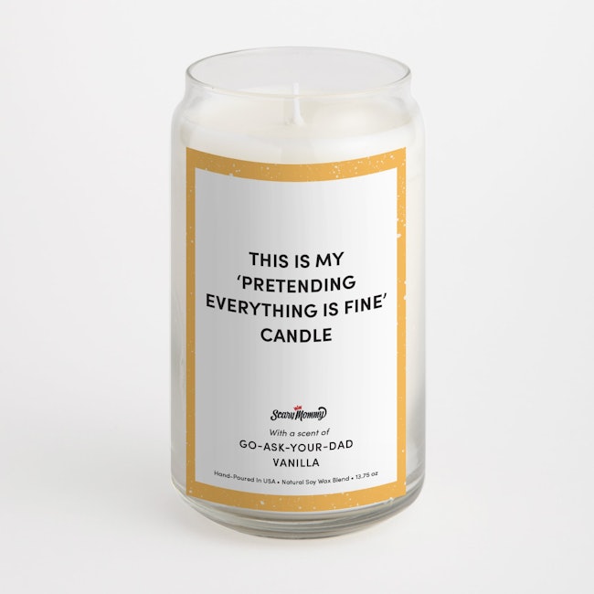 This is My “Pretending Everything is Fine” candle: image 1