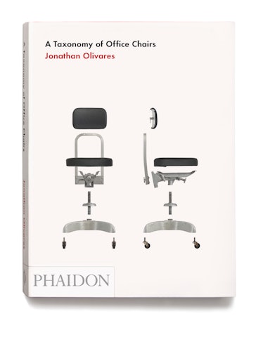 Cover of Olivares’s 2011 book, "A Taxonomy of Office Chair"