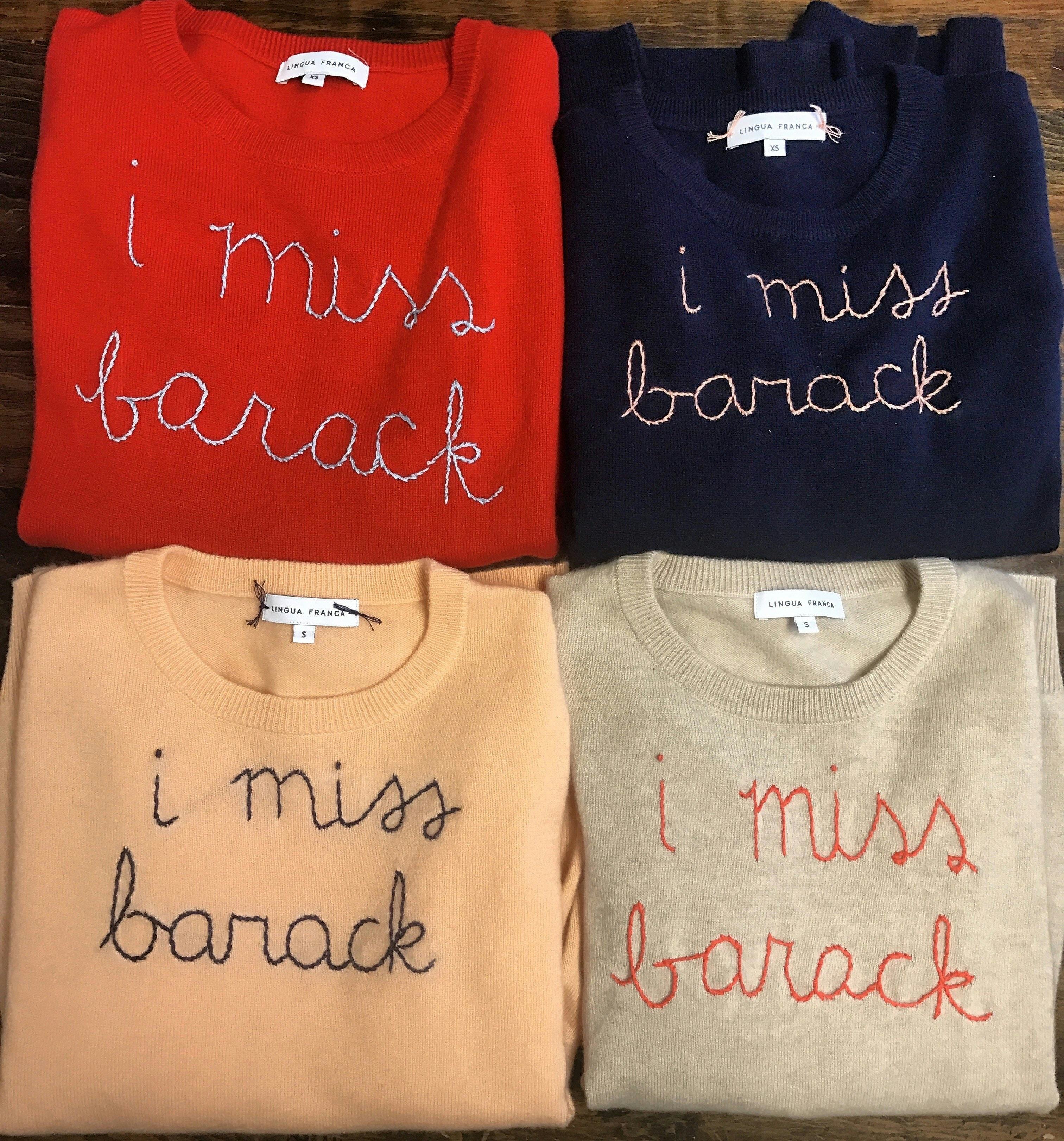 Do You Miss Barack Obama Lingua Franca Has the Cashmere Sweater