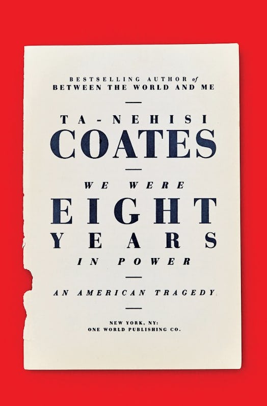 Ta-Nehisi Coates - We Were Eight Years in Power.jpg
