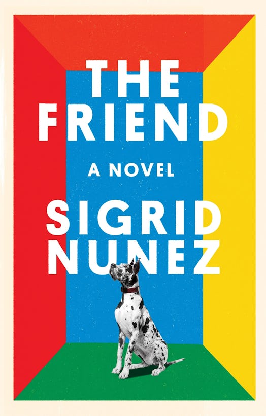 The Friend by Sigrid Nunez - High Res.jpg