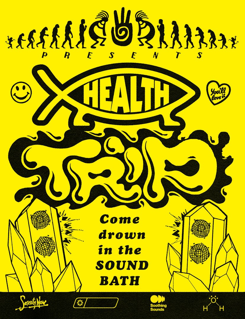 A poster in black and yellow with the text 'Health Come drown in the SOUND BATH'