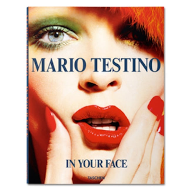 Mario Testino: In Your Face (Pre-Order)