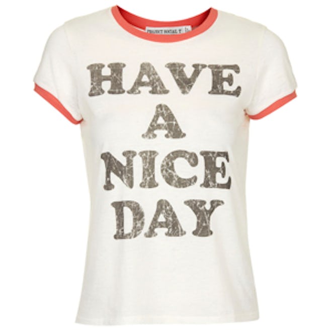 Have A Nice Day Tee by Project Social