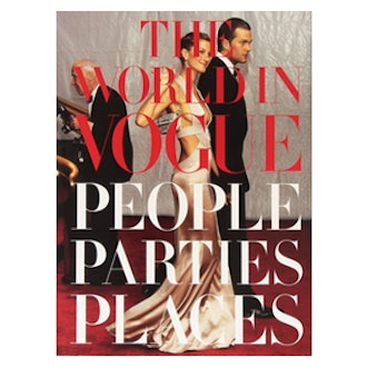 The World in Vogue: People, Parties, Places