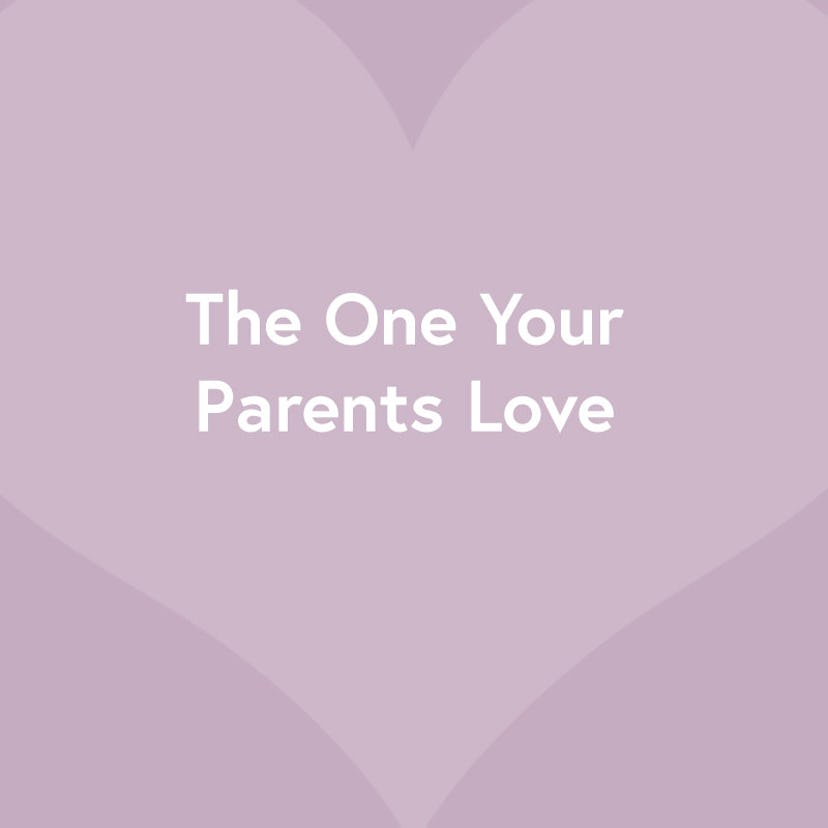 "The One Your Parents Love" text sign on a purple heart-shaped background