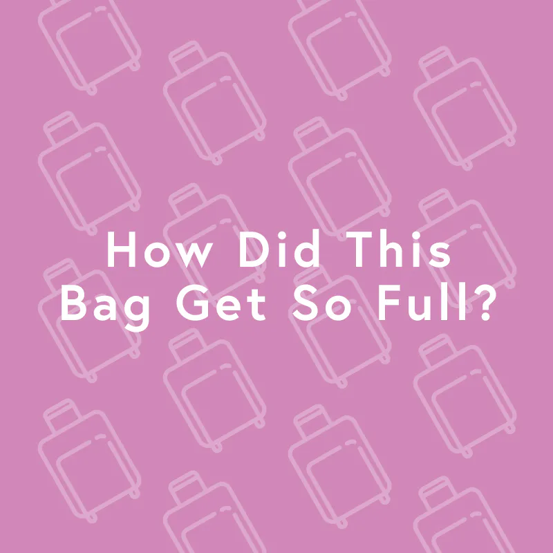 5 Packing Fails Every Girl Can Relate To