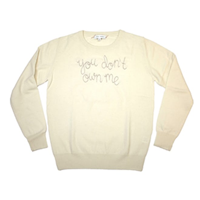 You Don’t Own Me Sweater