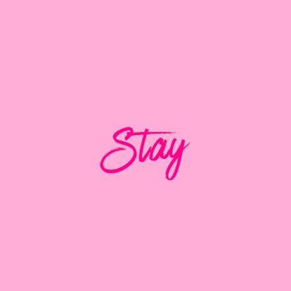"Stay" purple text sign on a pink background